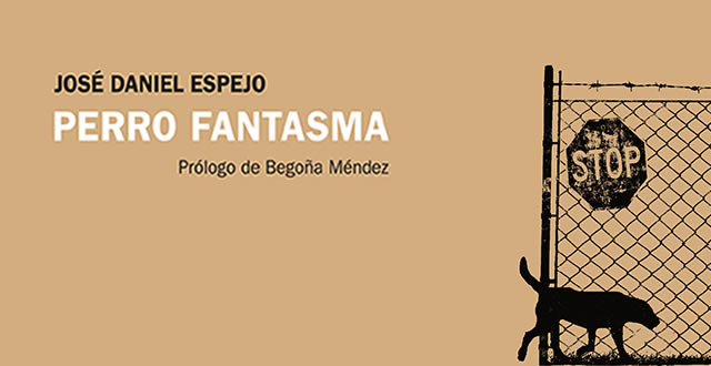 José Daniel Espejo presenta 'Perro fantasma'